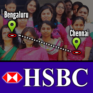 HSBC Bank : PAN India Client (Chennai & Bengaluru) HSBC Bank : PAN India Client (Chennai & Bengaluru)